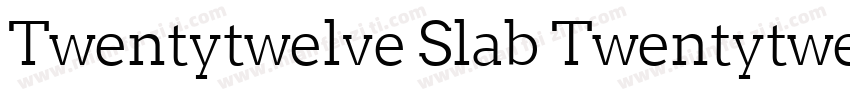 Twentytwelve Slab TwentytwelveSlab字体转换